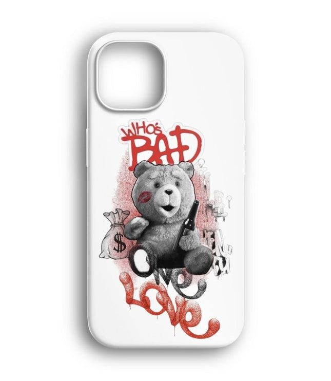 Bad Ted Telefon Kılıfı