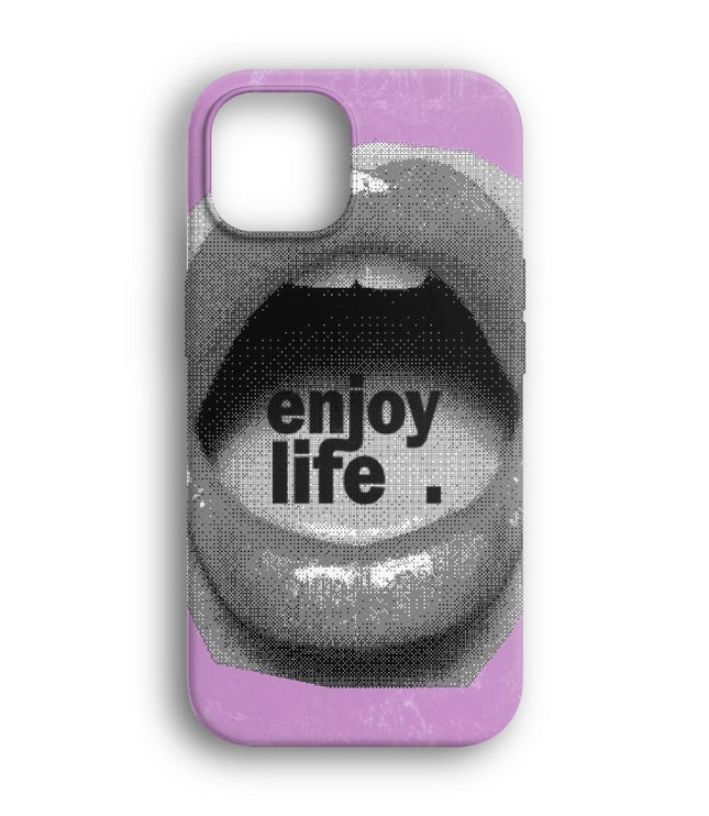 Enjoy Life Telefon Kılıfı